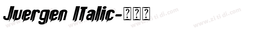 Juergen Italic字体转换